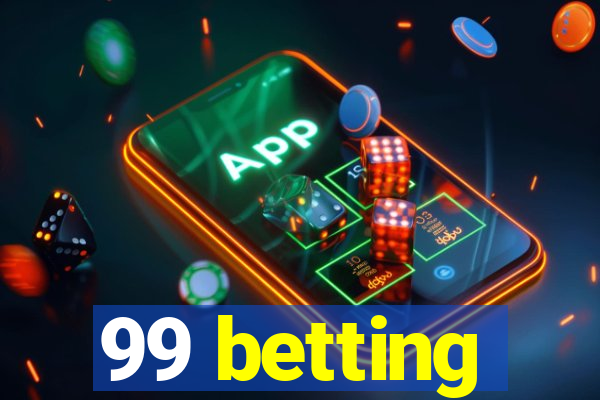 99 betting